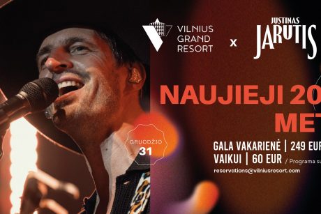 Naujieji metai su Justinu Jaručiu Vilnius Grand Resort viešbutyje